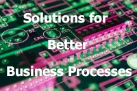 Solutions for Better Business Processes